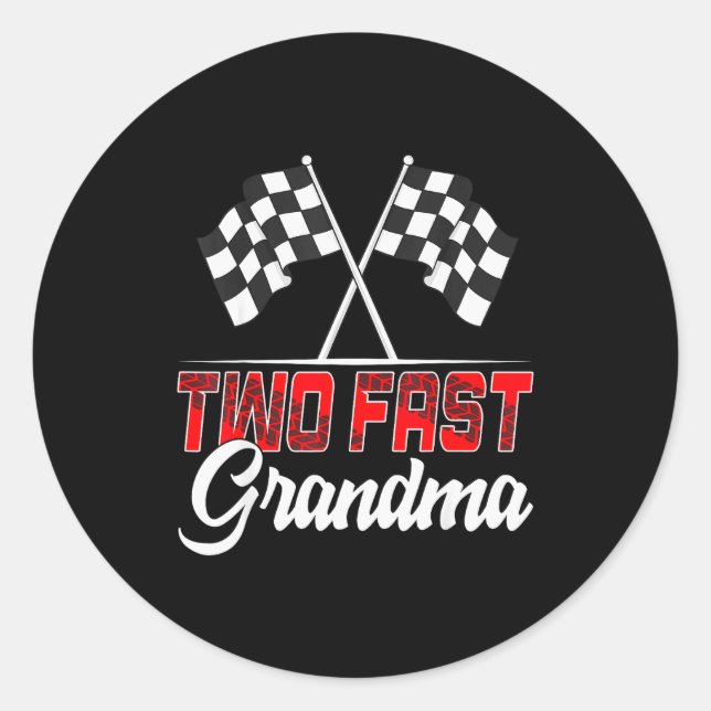 Pegatina Redonda Two Fast Grandma Second Birthday Racing Car Family (Anverso)