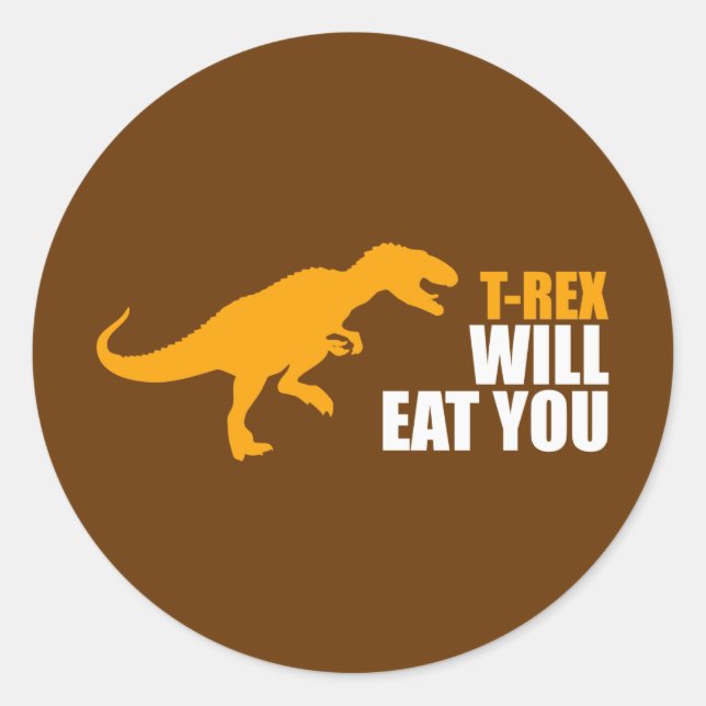 Pegatina Redonda Tyrannosaurus Rex Te Comerá (Anverso)