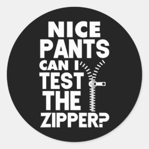 Pegatina Redonda Ual Naughty Nice Pants Puedo Probar El Zipper