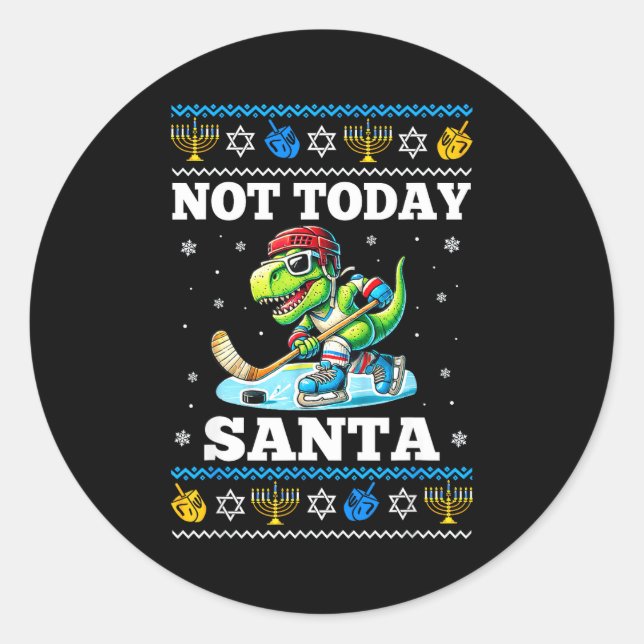 Pegatina Redonda Ugly Hanukkah Sweater Not Today Santa Dinosaur Hoc (Anverso)