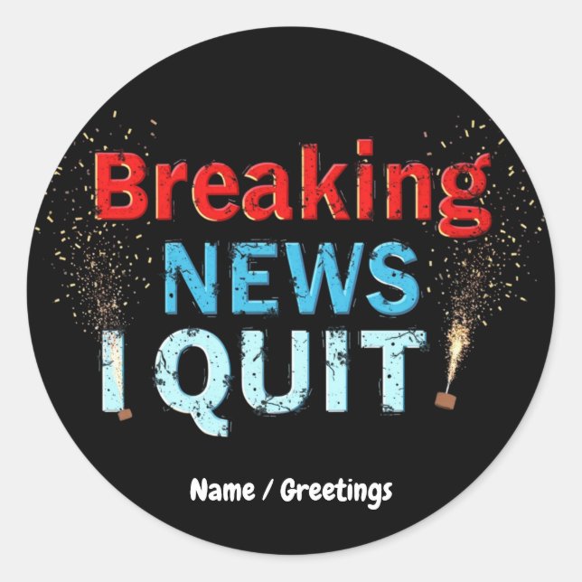 Pegatina Redonda Última hora: Abandono los diseños de declaraciones (Anverso)