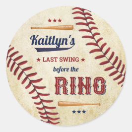 Pegatina Redonda ¡Último Swing Antes del Anillo! Soltera de Béisbol