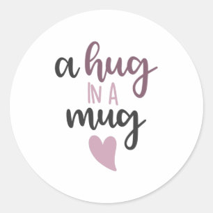 Pegatina Redonda Un abrazo en una taza