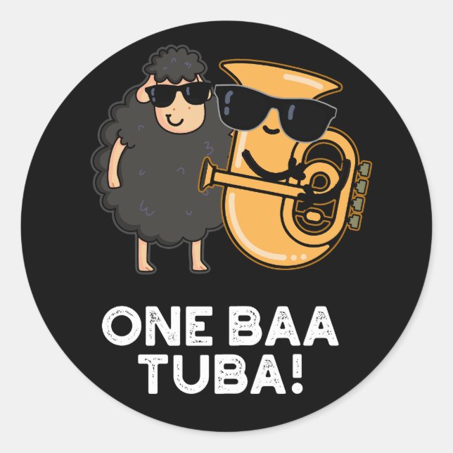 Pegatina Redonda Un Baa Tuba Funny Music Sheep Pun Dark BG (Anverso)