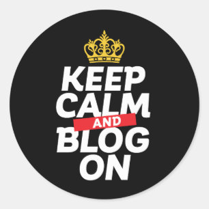 Pegatina Redonda Un blog gracioso mantiene la calma y bloguea