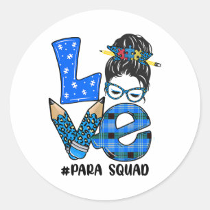 Pegatina Redonda Un divertido amor desordenado para squad rompe el