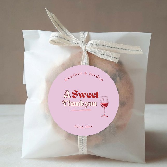 Pegatina Redonda Un dulce agradecimiento Vino tinto rosado Favor de (Subido por el creador)