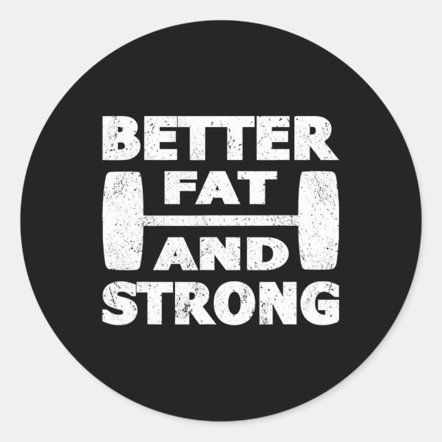 Pegatina Redonda Un Equipo Fuerte Mejor Grasa Y Fuerte (Anverso)
