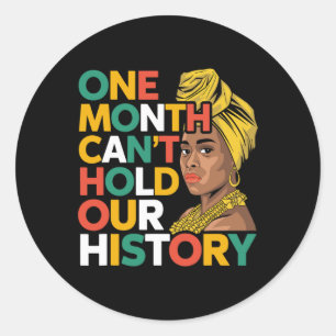 Pegatina Redonda Un mes no puede mantener nuestra historia negra en