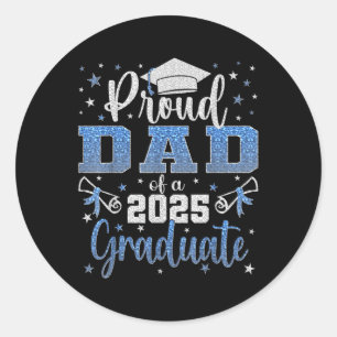 Pegatina Redonda Un Papá Muy Orgulloso De 2025 Graduado Superior