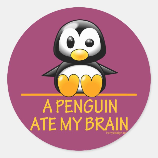 Pegatina Redonda Un pingüino comió mi cerebro (Anverso)