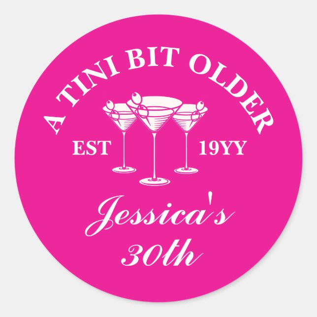 Pegatina Redonda Un poco más viejo Martini Personalizado Partido de (Anverso)