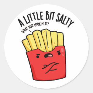 Pegatina Redonda Un Poco Salado Chiste De Papas Fritas 