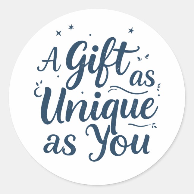 Pegatina Redonda Un regalo tan único como tú (Anverso)