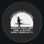 Pegatina Redonda Un río corre por su pesca de mosca<br><div class="desc">Un río corre por su pesca de mosca</div>