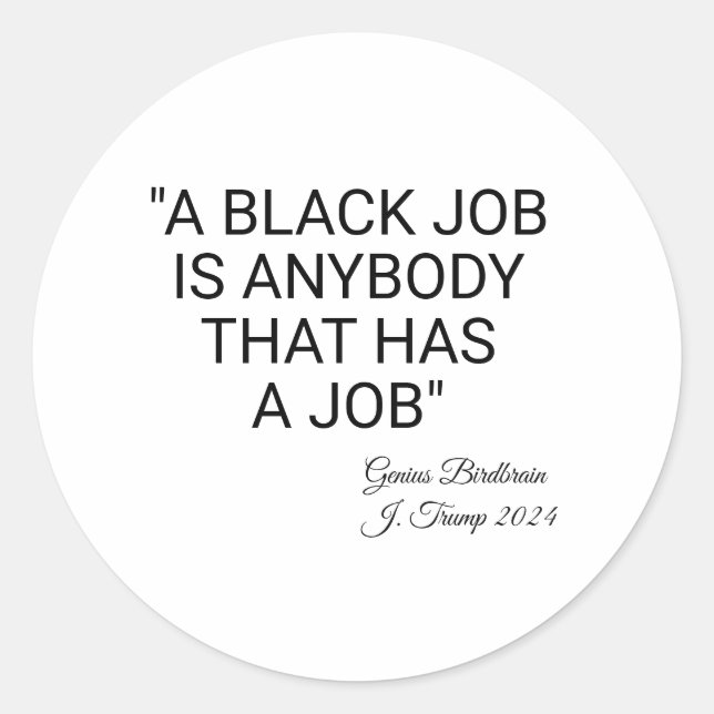 Pegatina Redonda Un trabajo negro es cualquiera (Anverso)