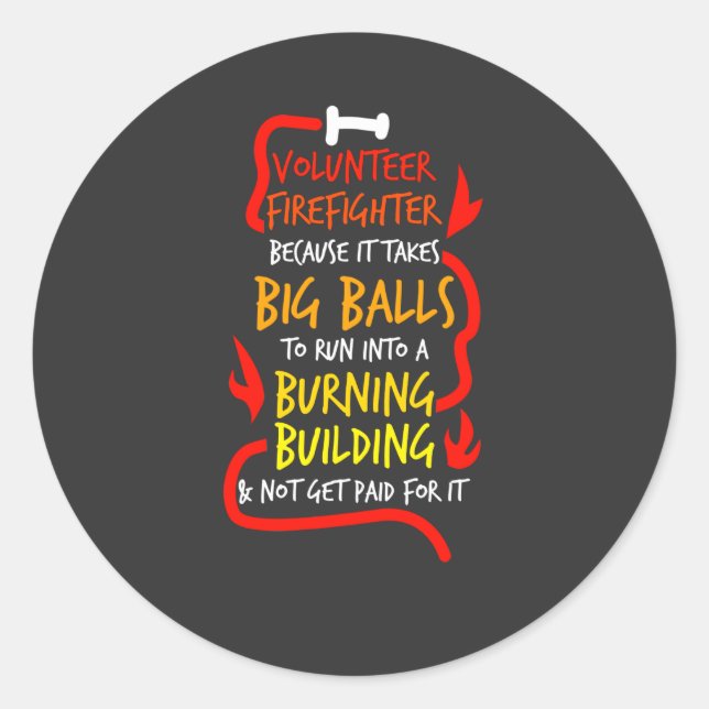 Pegatina Redonda Un valiente bombero voluntario (Anverso)