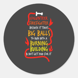 Pegatina Redonda Un valiente bombero voluntario