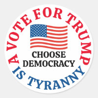 Un voto para Trump es la tiranía que elige la demo