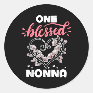 Pegatina Redonda Una Abuela Bendita Nonna Gigi Abuela Nana Mama Je