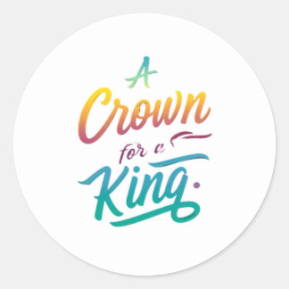 Pegatina Redonda Una corona para un rey