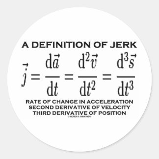 Pegatina Redonda Una Definición De Jerk (Física)