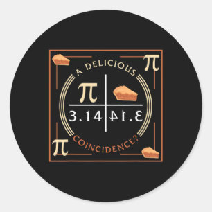 Pegatina Redonda Una Deliciosa Coincidencia Pi Day 3.14 Math