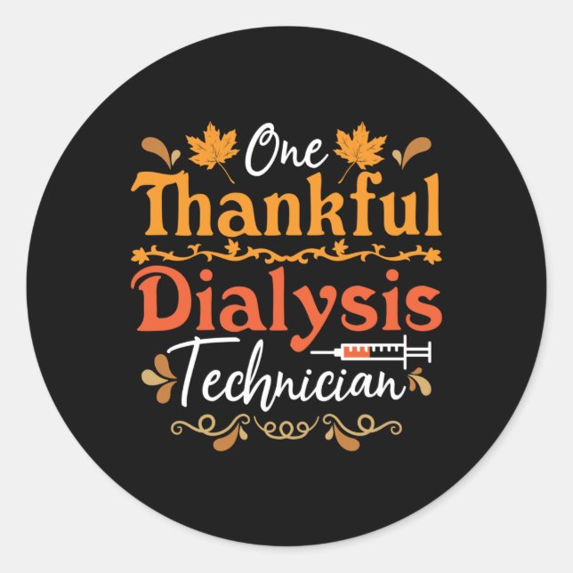 Pegatina Redonda Una enfermera técnica de diálisis agradecida Nefro (Anverso)