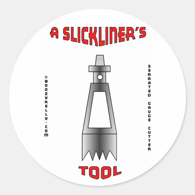 Pegatina Redonda Una herramienta para el "Slickliner", "Slickline", (Anverso)