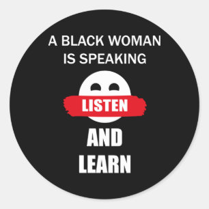Pegatina Redonda Una mujer negra habla