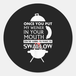 Pegatina Redonda Una Vez Que Pones Mi Carne En La Boca Divertida