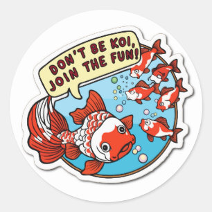 Pegatina Redonda Únete al Fiesta acuático - Cute y Funny Koi Fish