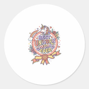 Pegatina Redonda Unicorn Mejor Mamá Unicornio De Siempre Caprichoso