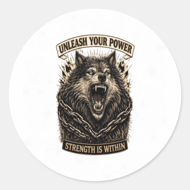 Pegatina Redonda Unleash Your Power — Strength Is Within (Anverso)