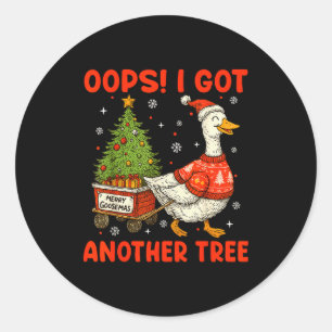 Pegatina Redonda Ups Obtuve Otro Árbol Merry Goosemas Ganso Tonto