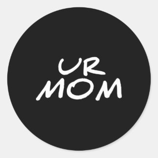 Pegatina Redonda Ur Mom
