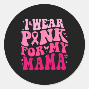 Pegatina Redonda Usa Rosa Para Mi Mamá Apoya El Cáncer De Mama