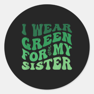 Pegatina Redonda Uso El Verde Para Concienciar A Mi Hermana Sobre L