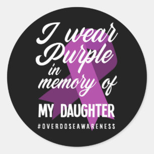 Pegatina Redonda Uso Morado De Memoria Para Mi Hija Sobredosis A