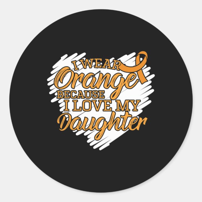 Pegatina Redonda Uso Naranja Porque Amo A Mi Hija (Anverso)