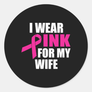 Pegatina Redonda Uso Rosa Para Mi Esposa Cáncer De Mama