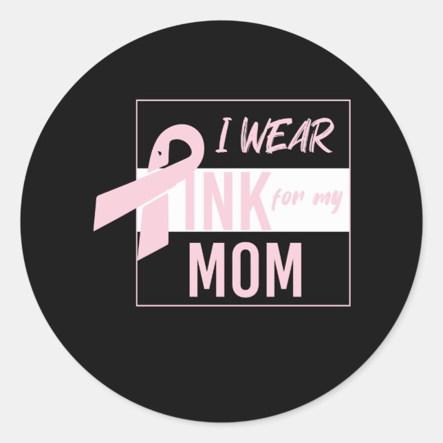Pegatina Redonda uso rosa para mi mamá (Anverso)