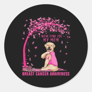 Pegatina Redonda Uso Rosa Para Mi Mamá Labrador Cáncer De Mama Perr