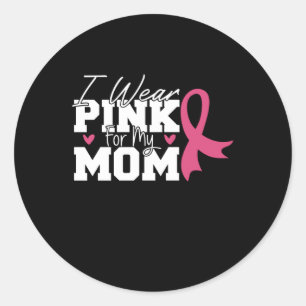 Pegatina Redonda Uso Rosa Por Mi Mamá Conciencia Del Cáncer De Mama