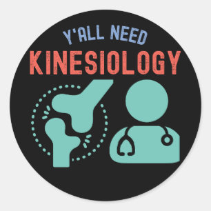 Pegatina Redonda Ustedes Necesitan Kinesiología, Regalos de Kinesio