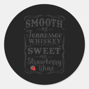Pegatina Redonda Vacaciones De Humor Suave Como Tennessee Whiskey