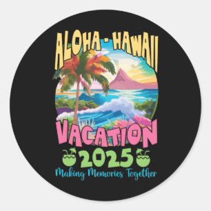 Pegatina Redonda Vacaciones familiares 2025 Aloha Hawaii Matchin Ha
