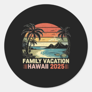 Pegatina Redonda Vacaciones familiares en Hawaii Beach 2025 Hawaii 