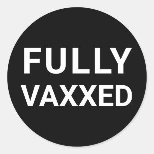 Pegatina Redonda Vacunado completamente Vaxxed en blanco y negro