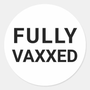 Pegatina Redonda Vacunado completamente Vaxxed en blanco y negro